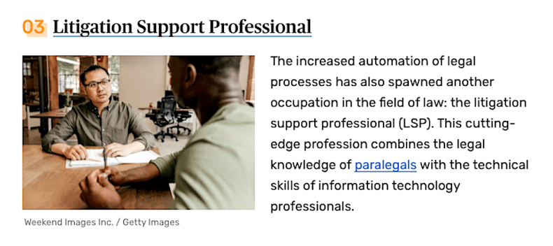 Blue Marble University Law School online J.D. leads to careers in Legal support. The increased automation of legal processes has also spawned another occupation in the field of law: the litigation support professional (LSP). This cutting-edge profession combines the legal knowledge of paralegals with the technical skills of information technology professionals.